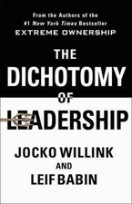 The Dichotomy of Leadership - Paperback By Jocko Willink, Leif Babin - GOOD