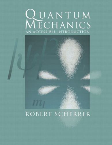 Quantum Mechanics: An Accessible Introduction by Scherrer, Robert - Picture 1 of 1