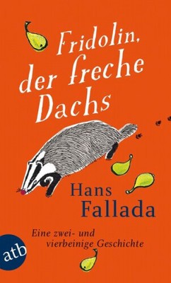 Fridolin, der freche Dachs|Hans Fallada|Broschiertes Buch|Deutsch
