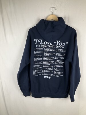 I Love You” Taylor's Swift Lyrics Hoddie Blue Size Large