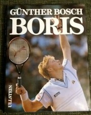 Günther Bosch Boris Bildband Ullstein - Boris Becker 