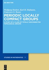 Periodic Locally Compact Groups | Wolfgang He...