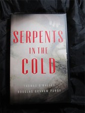 The Boston Saga Ser.: Serpents in the Cold by Douglas Graham Purdy and Thomas O…