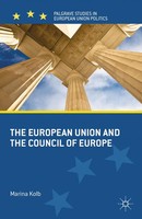 M. Kolb | The European Union And The Council Of Europe | Taschenbuch | Englisch