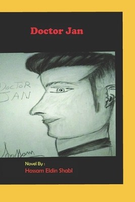 Doctor Jan by Hossam Eldin Shabl Anwar Paperback Book