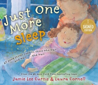 Just One More Sleep (Signed Book, Brand New)