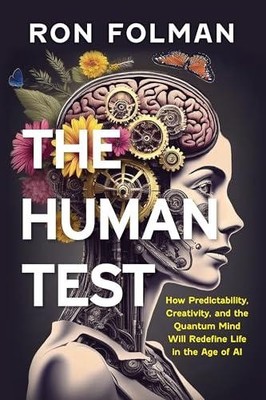 The Human Test Folman Ron PhD Hardback Globe Pe'' Press Cogni
