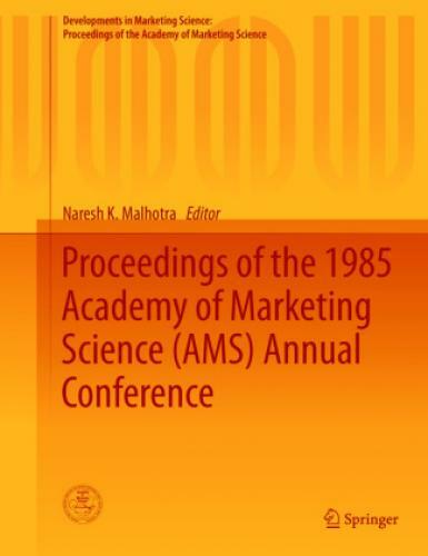Proceedings Of The 1985 Academy Of Marketing Science (ams) Annual