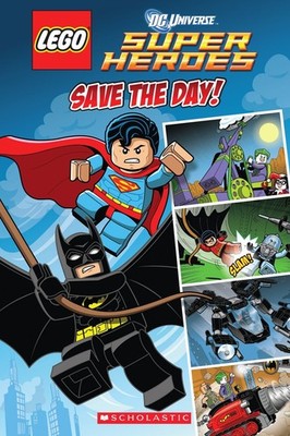 Save the Day (LEGO DC Superheroes: Comic Reader) - paperback Kiernan, Kenny|...