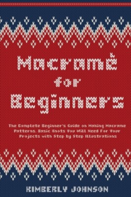 Johnson - Macram for Beginners - New paperback or softback - J555z