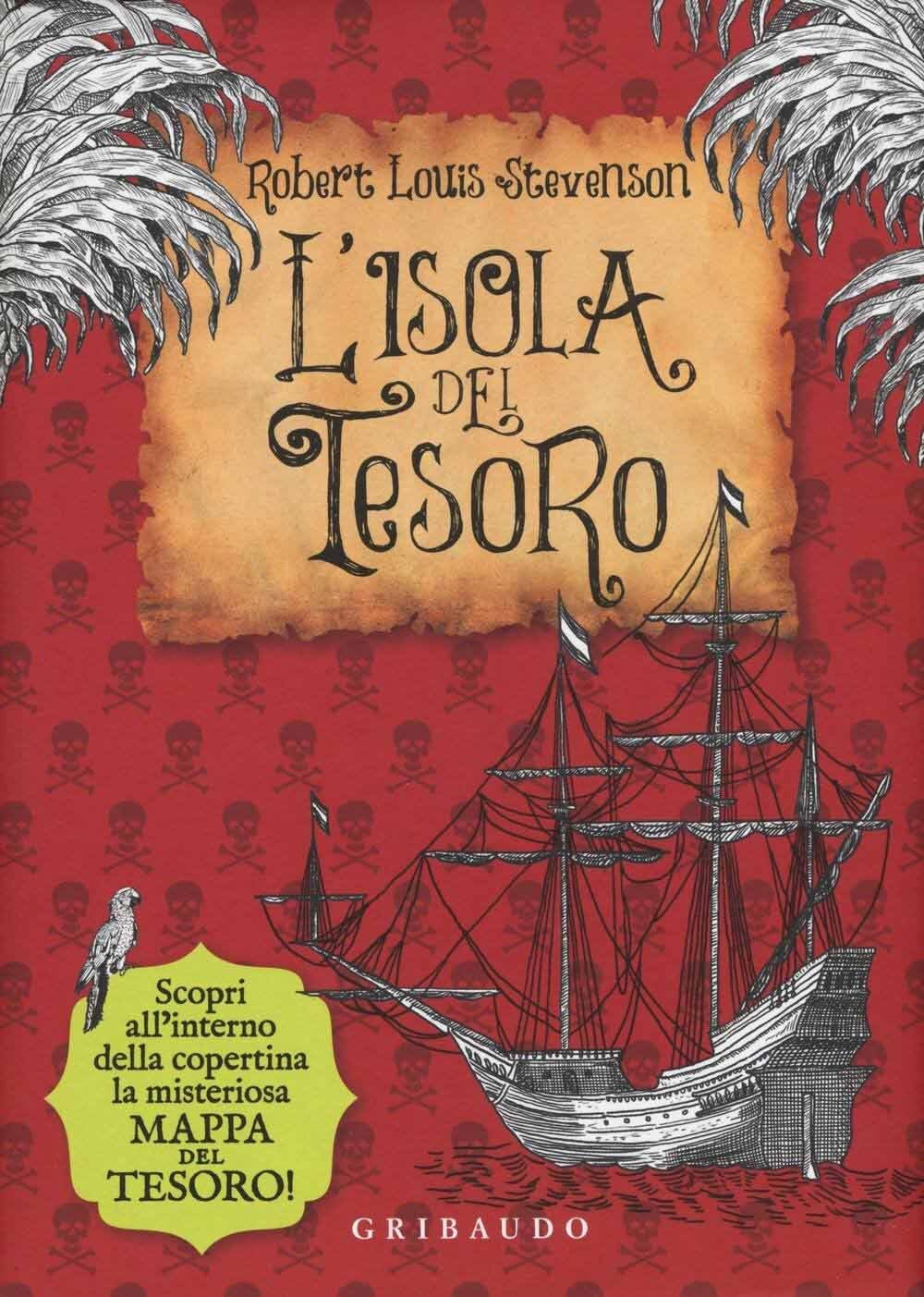 Libri Robert Louis Stevenson - L' Isola Del Tesoro. Con Poster