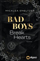 Micalea Smeltzer Bad Boys Break Hearts
