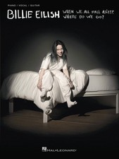 Billie Eilish - When We All Fall Asleep, Where Do We Go  Piano Vocal Guita...