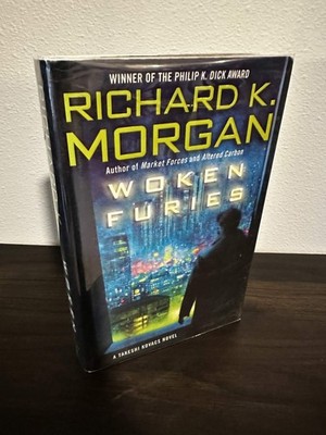 Woken Furies - Richard K. Morgan SIGNED 1st edition (EXCELLENT CONDITION)