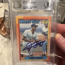 Frank Thomas 1990 Topps Signed Rookie Card RC Beckett BGS Slabbed White Sox HOF. rookie card picture