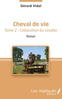 GéRard Vidal | Cheval De Vie | Taschenbuch | FranzöSisch (2022) | Les Impliqués