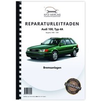 Audi 100 Typ 4A 1990-1997 Bremsanlagen Bremsen System Werkstatthandbuch