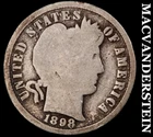1898 Barber Dime - Scarce  Better Date  No Reserve  #K722