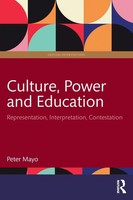 Culture, Power And Education Representation, Interpretation, Contestation Mayo