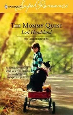 The Mommy Quest Perfect Lori Handeland