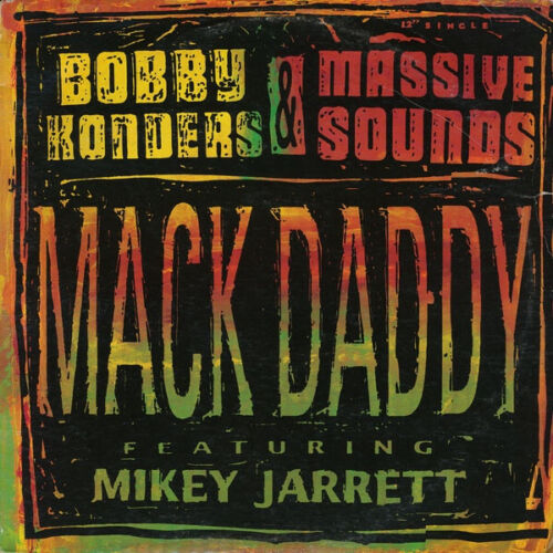Bobby Konders & Massive Sounds - Mack Daddy - UK 12" Vinyl - 1992 - Mercury - Photo 1/4