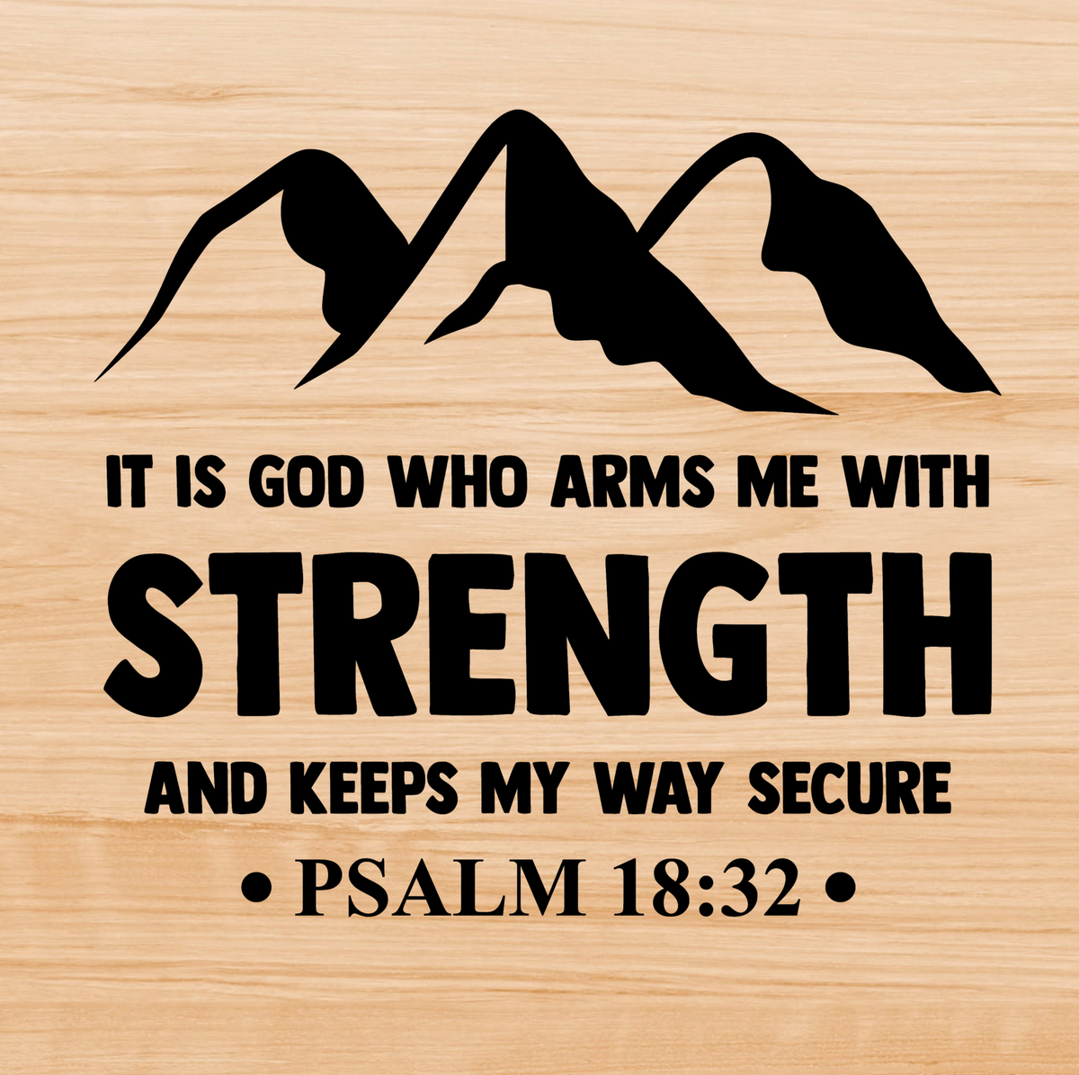 Vinyl Decal Sticker Wood Crafts Signs Bible Verses Psalm 18:32 Strength