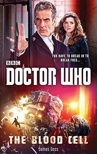 Doctor Who: The Blood Cell (12th Doctor by James Goss Edited By | PB | 2016 - Image 3