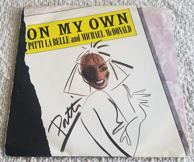 PATTI LABELLE MICHAEL MCDONALD ON MY OWN / STIR IT UP 45 NM MCA-52770 1986