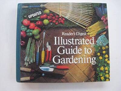 Illustrated Guide to Garden - Paperback By Editors of Readers Digest - GOOD