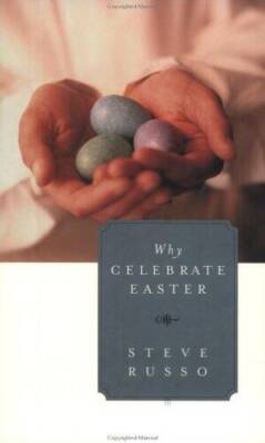 Why Celebrate Easter - Paperback By Russo, Steve - GOOD