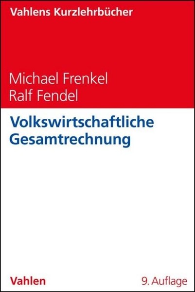 Volkswirtschaftliche Gesamtrechnung ~ Ralf Fendel ~ 9783800668854-image