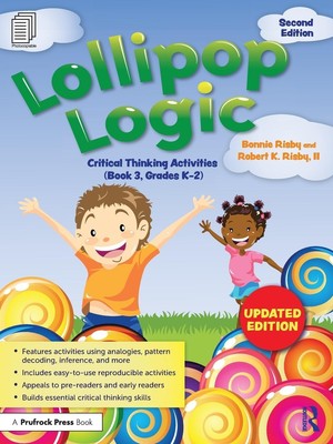 Lollipop Logic | Critical Thinking Activities (Book 3, Grades K-2) | Englisch