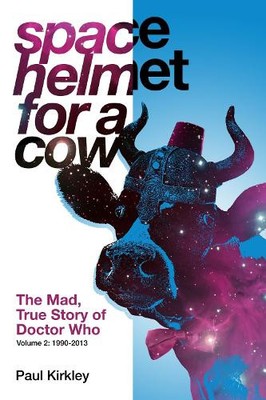 Paul Kirkley Space Helmet for a Cow 2: The Mad, True S (Taschenbuch) (US IMPORT)