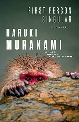 First Person Singular: Geschichten - Murakami, Haruki