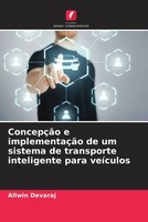 Allwin Devaraj | ConcepçãO E ImplementaçãO De Um Sistema De Transporte...