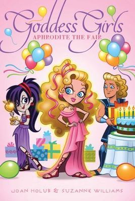 Aphrodite the Fair; Goddess Girls - paperback, 1442488263, Joan Holub