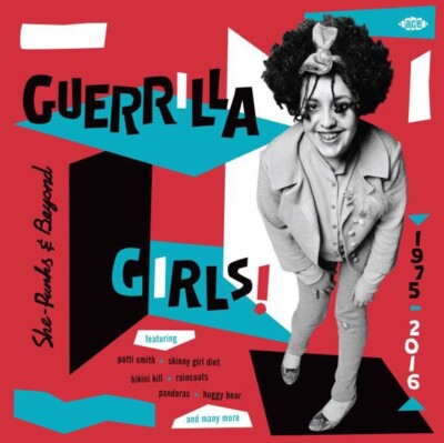 VARIOUS ARTISTS GUERRILLA GIRLS! SHE-PUNKS & BEYOND 1975-2016 2LP
