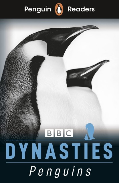 Penguin Readers Level 2: Dynasties: Penguins (ELT Graded Reader) by Stephen Moss