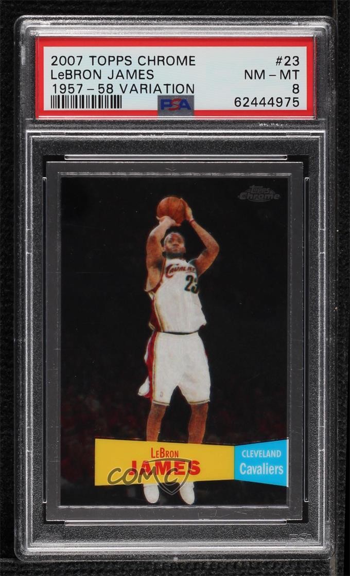 2007-08 Topps Chrome 1957-58 Variations LeBron James #23 PSA 8 1gt
