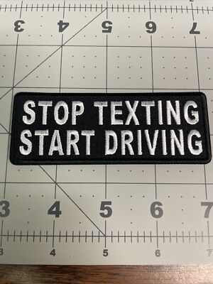 Stop Texting Start Driving Biker Style Sew/Iron On Patch