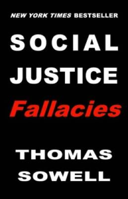 Social Justice Fallacies - Hardcover By Sowell, Thomas - GOOD