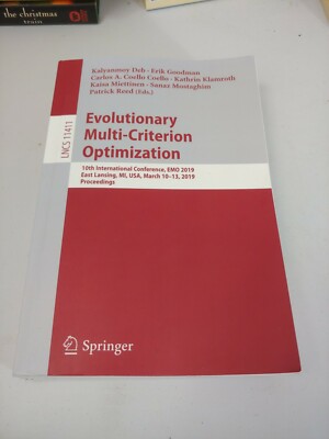 Evolutionary Multi-Criterion Optimization : 10th conference, Deb, Kalyanmoy 2019