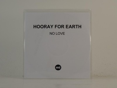 HOORAY FOR EARTH NO LOVE (H1) 1 Track Promo CD Single including White Sleeve MEM