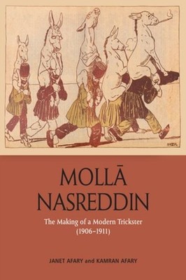 Molla Nasreddin by Janet Afary HARDBACK 9781474499507