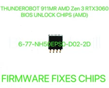 THUNDEROBOT 911MR AMD Zen 3 RTX3060, NO PASSWORD BIOS CHIP 6-77-NH50EPS0-D02-2D