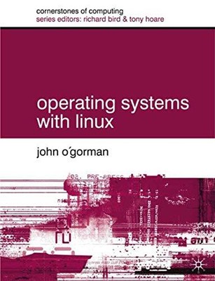 Operating Systems with Linux: 3 (Cor..., O'Gorman, John