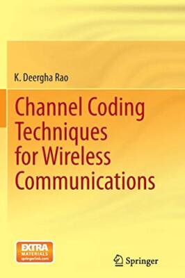 Channel Coding Techniques for Wireless Communications 9788132235378| eBay