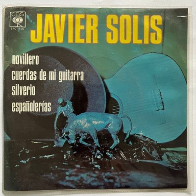 JAVIER SOLIS - NOVILLERO - 1971 MEXICAN 7'' EP PS, RANCHERA