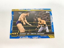 Kushida Def. Timothy Thatcher Blue 30/50 2021 Topps WWE NXT Card # 90
