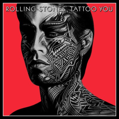 Tattoo You-40th Anniversary by The Rolling Stones